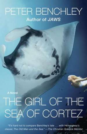 The Girl of the Sea of Cortez de Peter Benchley