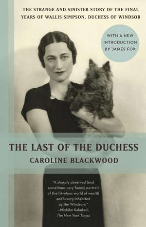 The Last of the Duchess de Caroline Blackwood