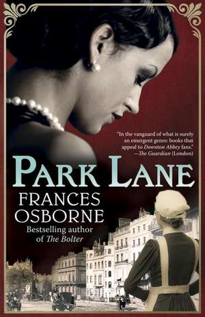 Park Lane de Frances Osborne