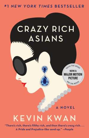 Crazy Rich Asians de Kevin Kwan