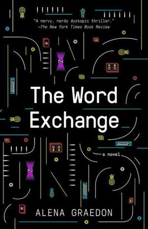 The Word Exchange de Alena Graedon