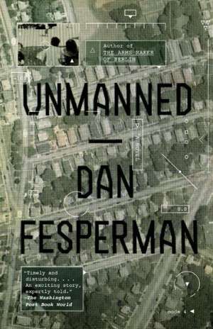 Unmanned de Dan Fesperman