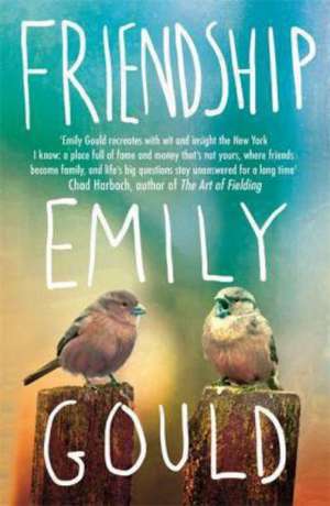 Friendship de Emily Gould