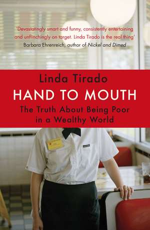 Tirado, L: Hand to Mouth de Linda Tirado