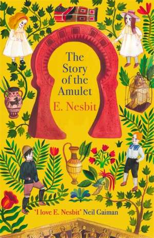 The Story of the Amulet de E. Nesbit