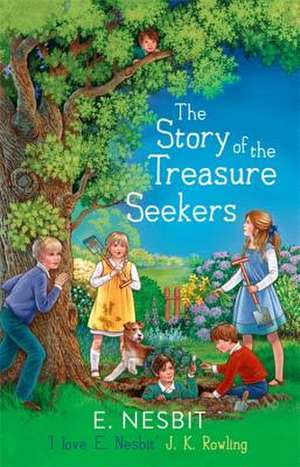 The Story of the Treasure Seekers de E. Nesbit