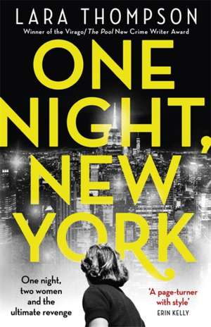 One Night, New York de Lara Thompson