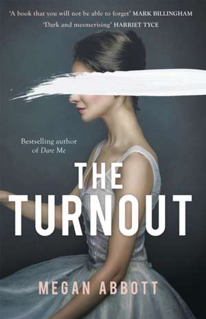 The Turnout de Megan Abbott