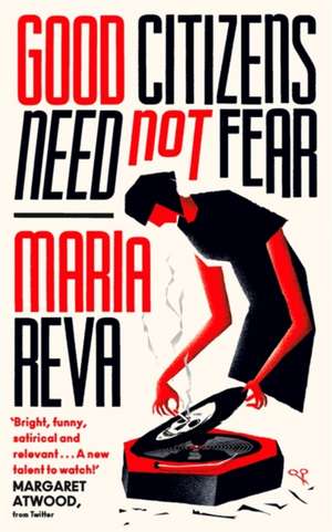 Good Citizens Need Not Fear de Maria Reva