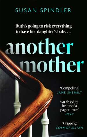 Another Mother de Susan Spindler