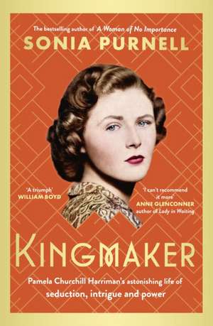 Kingmaker de Sonia Purnell