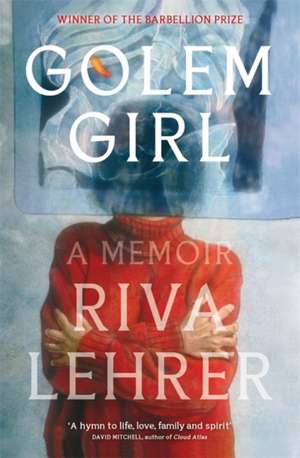 Golem Girl de Riva Lehrer