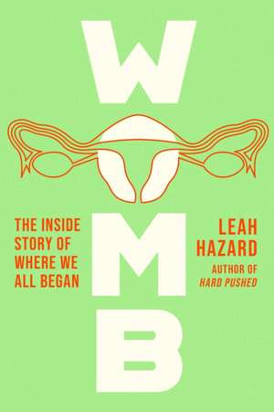 Womb de Leah Hazard