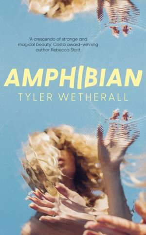 Amphibian de Tyler Wetherall