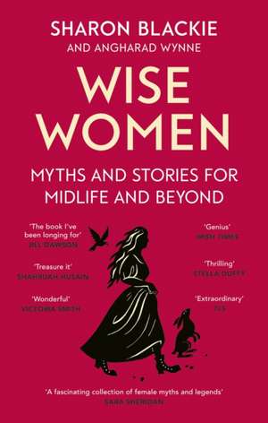 Wise Women de Angharad Wynne