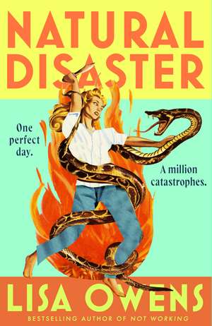 Natural Disaster: 'Hilarious, brilliant, utterly exhilarating’ (Monica Ali) de Lisa Owens