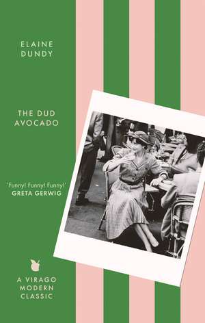 The Dud Avocado de Elaine Dundy