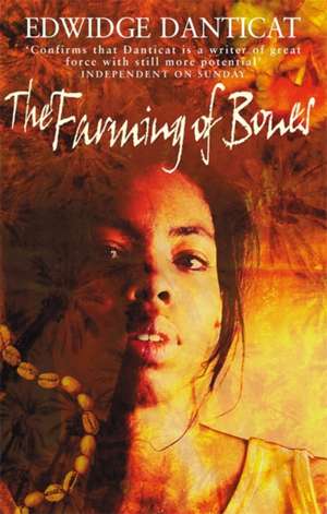 The Farming Of Bones de Edwidge Danticat