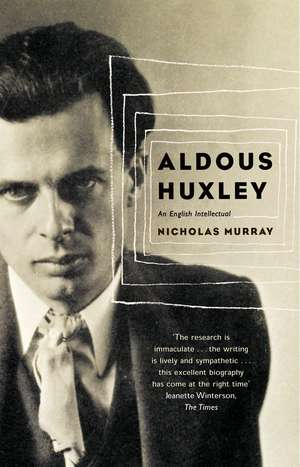 Aldous Huxley de Nicholas Murray