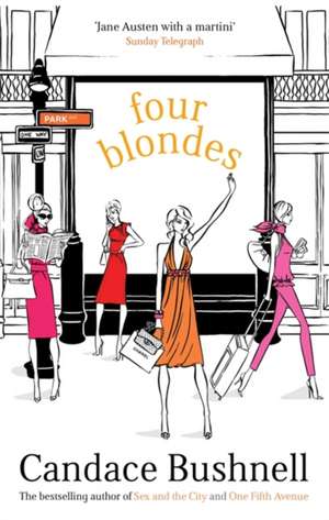 4 Blondes de Candace Bushnell