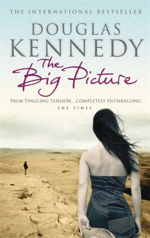 The Big Picture de Douglas Kennedy