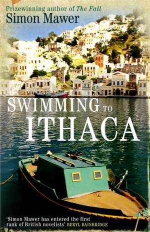 Swimming To Ithaca de Simon Mawer