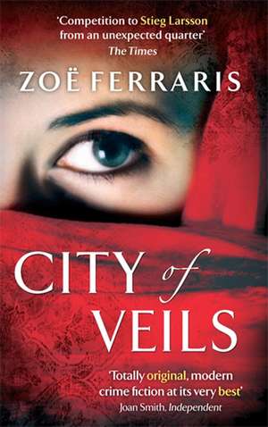 City Of Veils de Zoe Ferraris