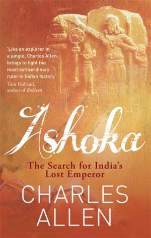 Ashoka de Charles Allen