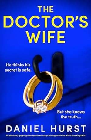 The Doctor's Wife de Daniel Hurst