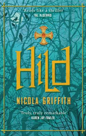 Hild de Nicola Griffith