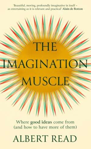 Read, A: Imagination Muscle de Albert Read