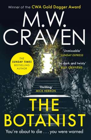 The Botanist de M. W. Craven