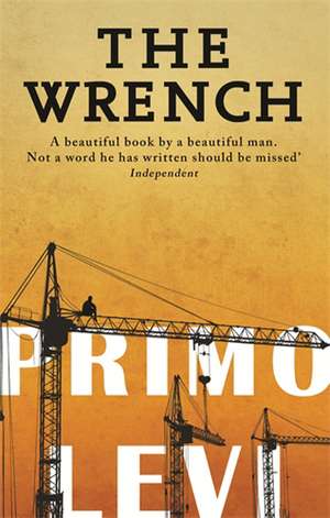 The Wrench de Primo Levi