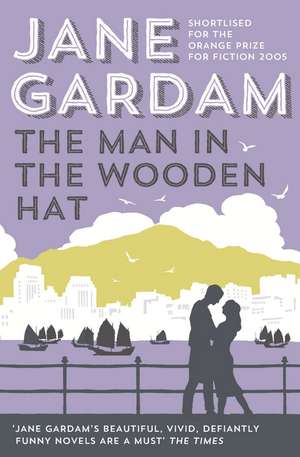 The Man in the Wooden Hat de Jane Gardam