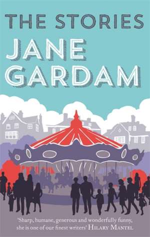 The Stories de Jane Gardam