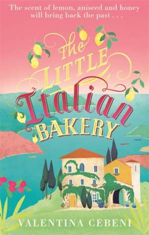 The Little Italian Bakery de Valentina Cebeni