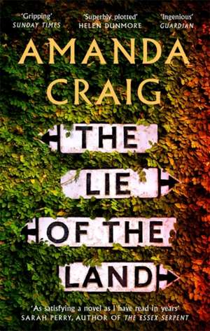 The Lie of the Land de Amanda Craig