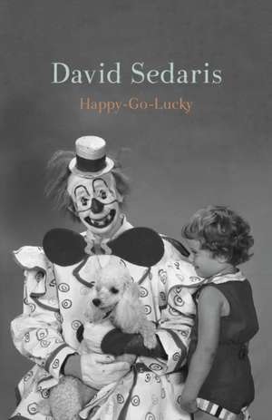 Happy-Go-Lucky de David Sedaris