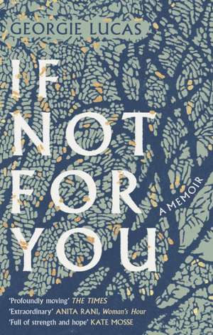 If Not For You de Georgie Lucas