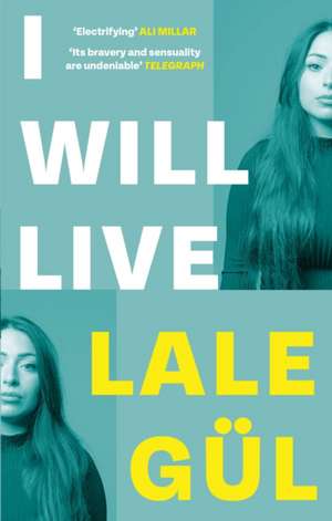 I Will Live de Lale Gül