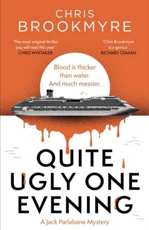 Quite Ugly One Evening de Chris Brookmyre