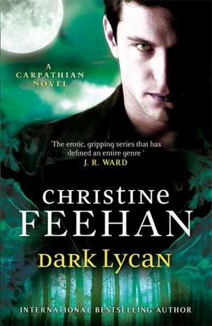 Dark Lycan de Christine Feehan