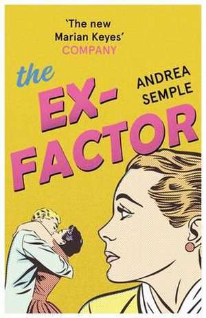 The Ex-Factor de Andrea Semple