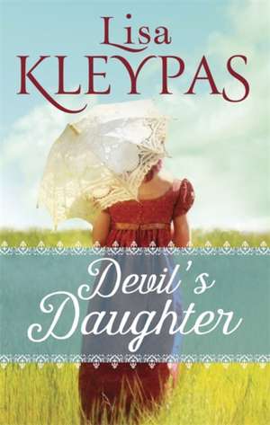 Devil's Daughter de Lisa Kleypas