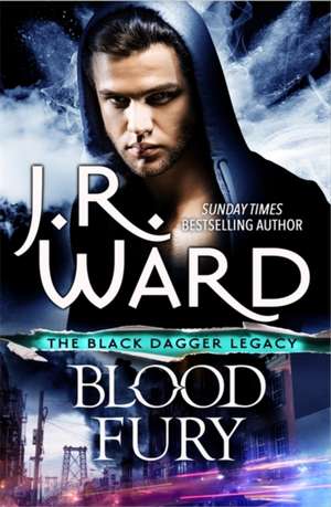 Blood Fury de J. R. Ward