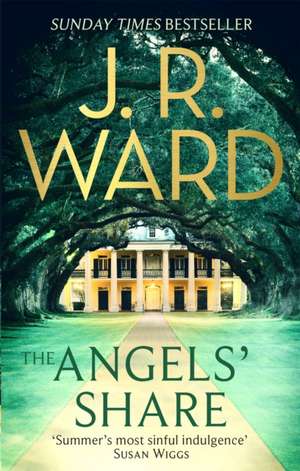 The Angels' Share de J. R. Ward