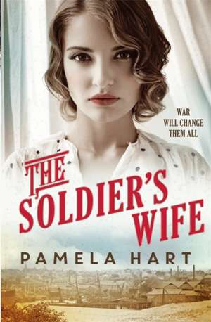 Hart, P: The Soldier's Wife de Pamela Hart