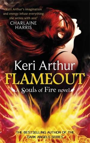 Flameout de Keri Arthur