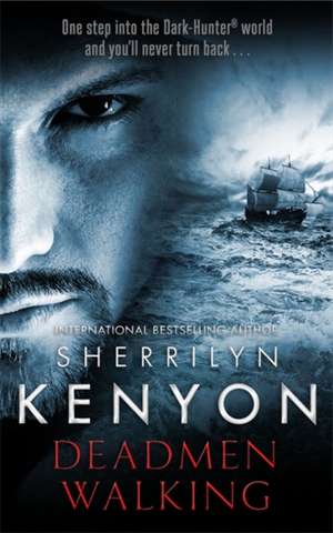 Deadmen Walking de Sherrilyn Kenyon