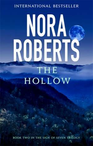 The Hollow de Nora Roberts